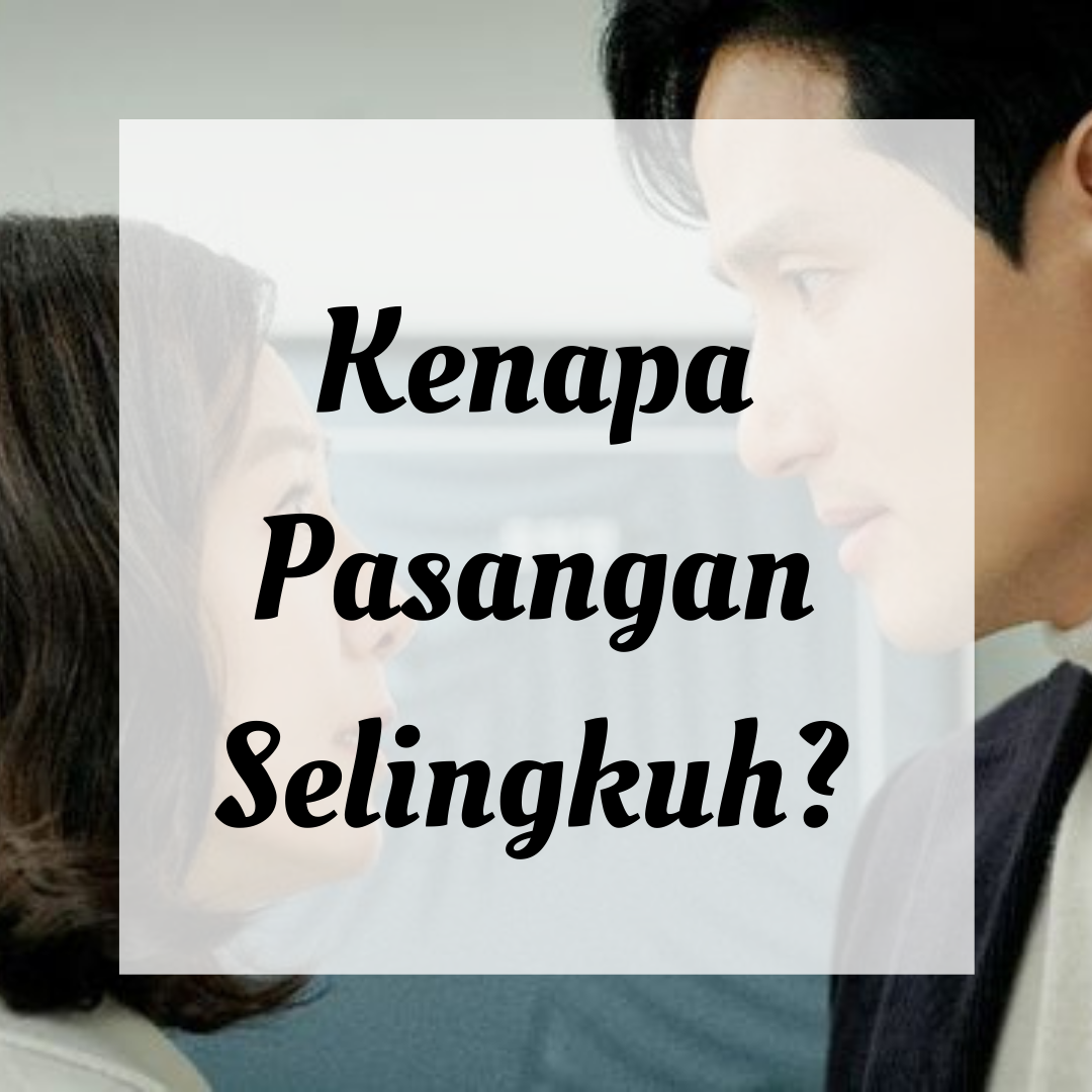 Belajar dari Kasus Pramugara, Penyebab Pasangan Berselingkuh