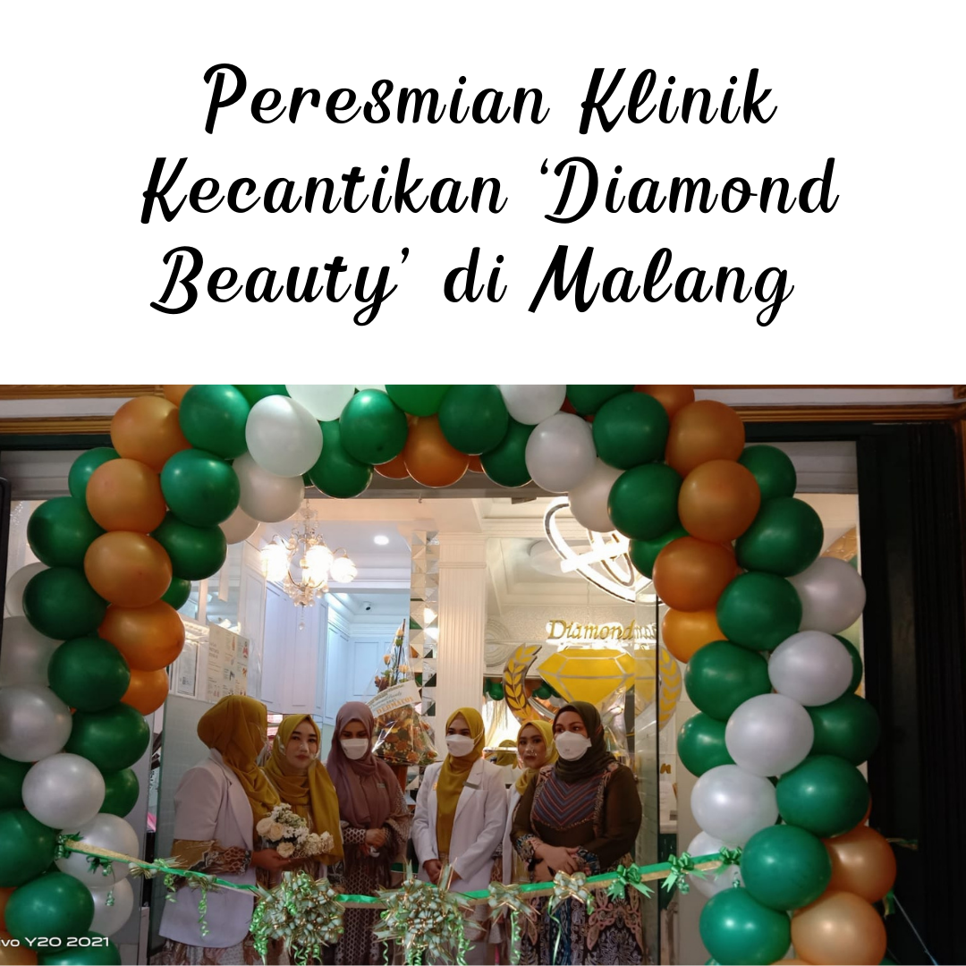 Peresmian Klinik Kecantikan ‘Diamond Beauty’ di Malang