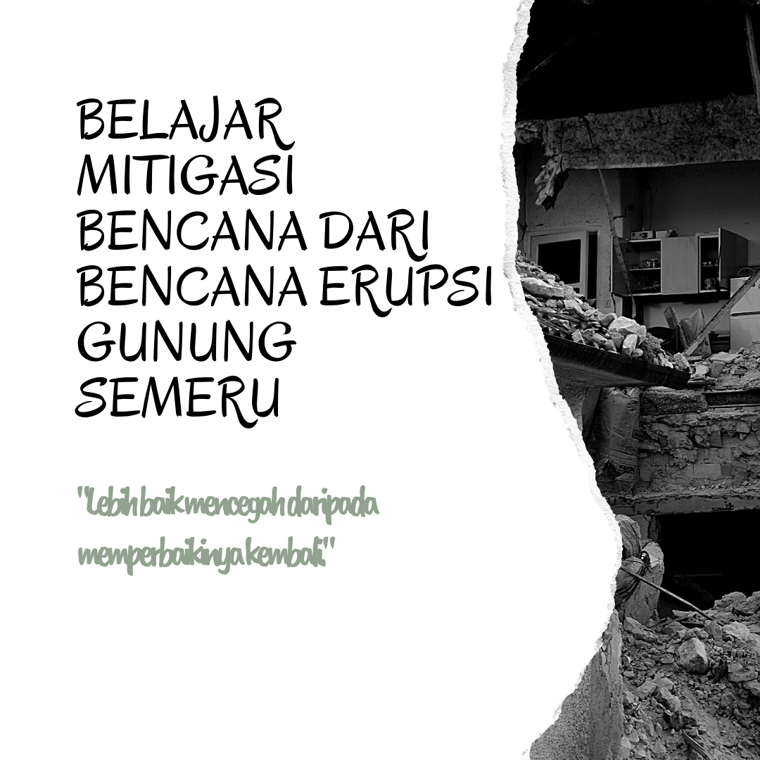 Belajar Mitigasi Bencana dari Bencana Erupsi Gunung Semeru