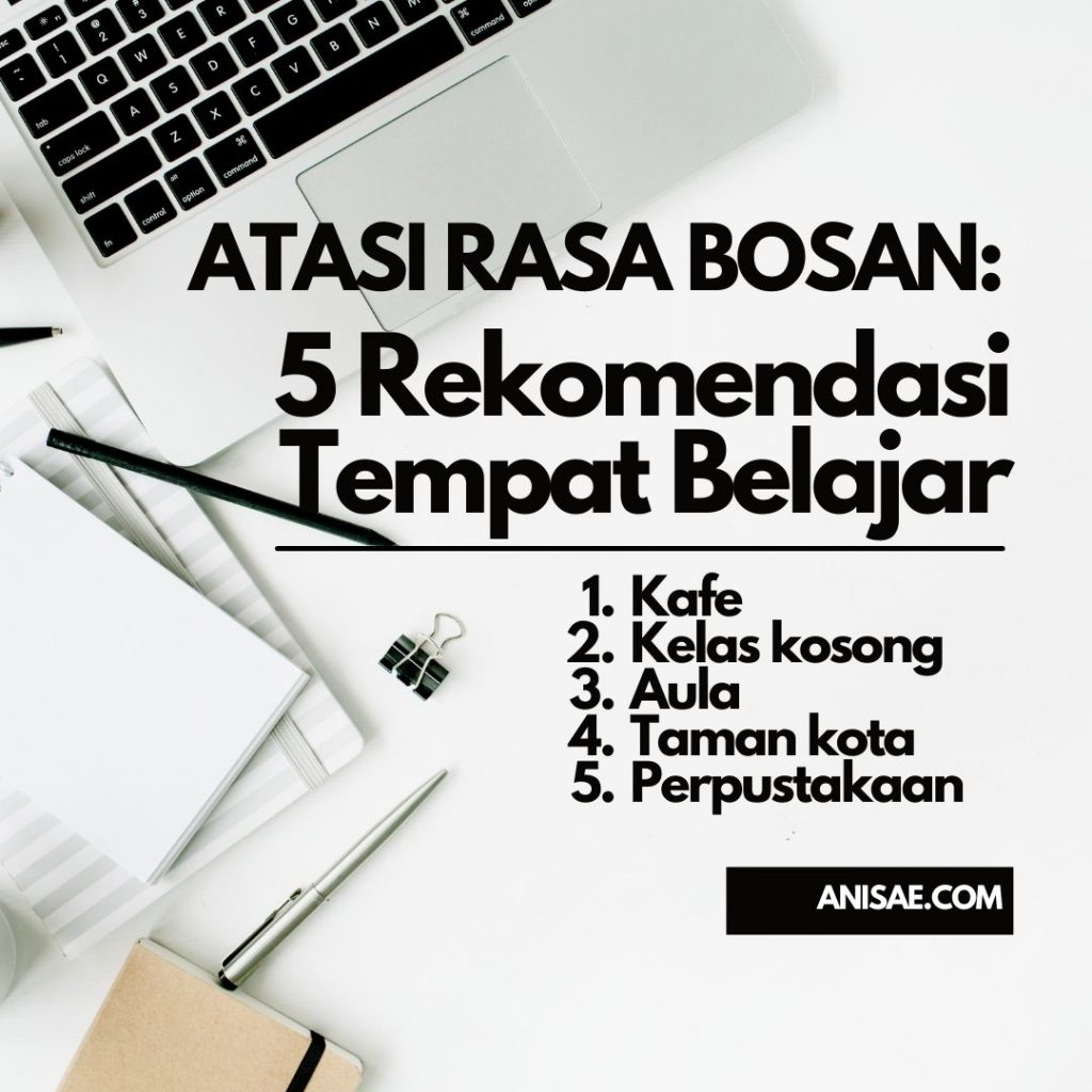 10 Tips Singkat Untuk Belajar Cepat - Anisa AE