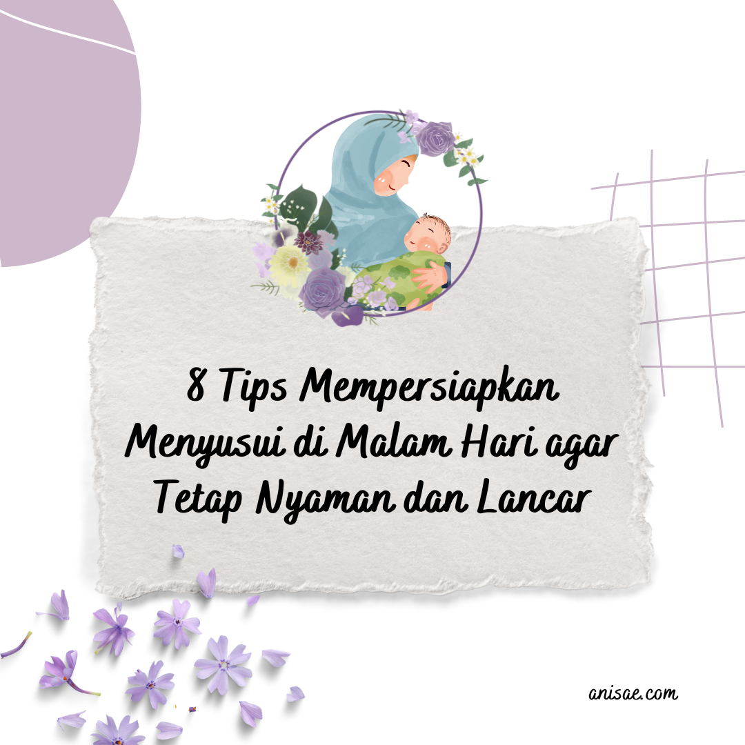 8 Tips Mempersiapkan Menyusui di Malam Hari